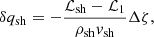 $$ \begin{aligned}&\delta q_{\rm sh} = -\dfrac{\mathcal{L} _{\rm sh}-\mathcal{L} _1}{\rho _{\rm sh}v_{\rm sh}} \Delta \zeta , \end{aligned} $$