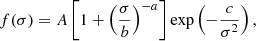 $$ \begin{aligned} f(\sigma ) = A \left[ 1 + \left( \frac{\sigma }{b} \right)^{-a} \right] \mathrm{exp} \left( - \frac{c}{\sigma ^2} \right), \end{aligned} $$