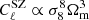 $ C_{\ell}^{\mathrm{SZ}} \propto \sigma_8^8 \Omega_{\mathrm{m}}^3 $