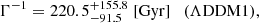 $$ \begin{aligned} \Gamma ^{-1} = 220.5_{-91.5}^{+155.8} \; \mathrm{[Gyr]} \quad (\mathrm{\Lambda DDM1}) , \end{aligned} $$