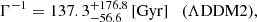 $$ \begin{aligned} \Gamma ^{-1} = 137.3_{-56.6}^{+176.8} \, \mathrm{[Gyr]} \quad (\mathrm{\Lambda DDM2}), \end{aligned} $$