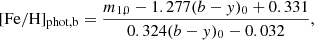 $$ \begin{aligned} \mathrm{[Fe/H]_{phot,b}} = \frac{m_{1,0}-1.277(b-{ y})_0+0.331}{0.324(b-{ y})_0-0.032}, \end{aligned} $$