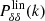 $ P^\text{lin}_{\delta\delta}(k) $