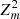 $ Z^2_m $