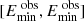 $ [E_{\text{min}}^{\text{ obs}},E_{\text{min}}^{\text{ obs}}] $
