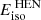 $ E_{\text{iso}}^{\text{ HEN}} $
