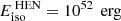 $ E_{\text{iso}}^{\text{ HEN}} = 10^{52}\,\text{ erg} $