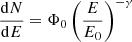 $ \frac{\mathrm{d}N}{\mathrm{d}E} = \Phi_0 \left(\frac{E}{E_0}\right)^{-\gamma} $