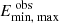 $ E_{\text{min, max}}^{\text{ obs}} $