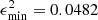$ \epsilon^2_{\rm min} = 0.0482 $