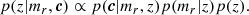 $$ \begin{aligned} p(z|m_{r},{\boldsymbol{c}}) \propto p({\boldsymbol{c}}|m_{r},z)p(m_{r}|z)p(z). \end{aligned} $$