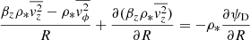 $$ \begin{aligned} \frac{\beta _{z}\rho _*\overline{{ v}_{z}^{2}}-\rho _*\overline{{ v}_{\phi }^{2}}}{R}+\frac{\partial (\beta _{z}\rho _*\overline{{ v}_{z}^2})}{\partial R} = -\rho _*\frac{\partial \psi _{\mathrm{D} }}{\partial R} \end{aligned} $$