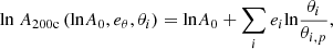 $$ \begin{aligned} \mathrm{ln} \ A_\mathrm{200c} \left(\mathrm{ln} A_0, e_\mathbf \theta , \theta _i\right) = \mathrm{ln} A_0 + \sum _i e_i\mathrm{ln} \frac{\theta _i}{\theta _{i,p}}, \end{aligned} $$