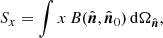 $$ \begin{aligned} S_{x} = \int x\, B(\hat{\boldsymbol{n}}, \hat{\boldsymbol{n}}_0)\, \mathrm{d}\Omega _{\hat{\boldsymbol{n}}}, \end{aligned} $$