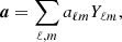 $$ \begin{aligned} {\boldsymbol{a}} = \sum _{\ell ,m} a_{\ell m} Y_{\ell m}, \end{aligned} $$