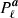 $ P_{\ell}^{{\boldsymbol{a}}} $