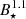 $ B_\star^{1.1} $