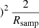 $ \left. \right)^2 \frac{2}{R_{\mathrm{samp}}} $