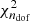$ \chi^2_{n_{\mathrm{dof}}} $