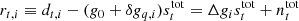 $$ \begin{aligned} r_{t,i} \equiv d_{t,i} - (g_0 + \delta {g}_{q,i})s_t^{\mathrm{tot} } = \Delta g_i s_t^{\mathrm{tot} } + n_t^{\mathrm{tot} } \end{aligned} $$