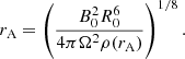 $$ \begin{aligned} r_{\rm A} = \left(\frac{B_0^2R_0^6}{4\pi \Omega ^2 \rho (r_{\rm A})} \right)^{1/8}. \end{aligned} $$