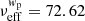 $ \nu^{w_{\mathrm{p}}}_{\mathrm{eff}}=72.62 $