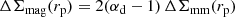 $$ \begin{aligned} \Delta \Sigma _{\mathrm{mag} }(r_{\mathrm{p} }) = 2 (\alpha _{\mathrm{d} } - 1)\, \Delta \Sigma _{\mathrm{mm} }(r_{\mathrm{p} }) \end{aligned} $$