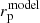 $ r_{\mathrm{p}}^{\mathrm{model}} $
