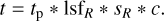 $t = {t_{\rm{p}}} * {\rm{ls}}{{\rm{f}}_R} * {s_R} * c.$