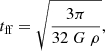 $$ \begin{aligned} t_{\rm ff} = \sqrt{\frac{3\pi }{32~G~\rho }}, \end{aligned} $$