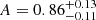 $ A=0.86^{+0.13}_{-0.11} $