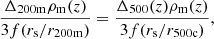 $$ \begin{aligned}&\frac{\Delta _{200\mathrm{m}}\rho _{\rm m}(z)}{3f({r_{\rm s}}/r_{200\mathrm{m}})} = \frac{\Delta _{500}(z)\rho _{\rm m}(z)}{3f({r_{\rm s}}/r_{500\mathrm{c}})}, \end{aligned} $$