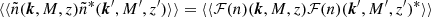 $$ \begin{aligned}&\langle \langle \tilde{n}(\boldsymbol{k},M,z)\tilde{n}^*(\boldsymbol{k}^{\prime },M^{\prime },z^{\prime })\rangle \rangle = \langle \langle \mathcal{F} (n)(\boldsymbol{k},M,z)\mathcal{F} (n)(\boldsymbol{k}^{\prime },M^{\prime },z^{\prime })^*\rangle \rangle \end{aligned} $$