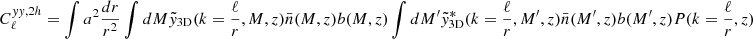 $$ \begin{aligned} C_\ell ^{yy,2h}&= \int a^2\frac{dr}{r^2}\int dM\tilde{y}_{\rm 3D}(k=\frac{\ell }{r},M,z)\bar{n}(M,z)b(M,z)\int dM^{\prime }\tilde{y}_{\rm 3D}^*(k=\frac{\ell }{r},M^{\prime },z)\bar{n}(M^{\prime },z)b(M^{\prime },z)P(k=\frac{\ell }{r},z) \end{aligned} $$
