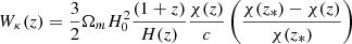 $$ \begin{aligned} W_{\kappa }(z)&= \frac{3}{2}\Omega _mH_0^2\frac{(1+z)}{H(z)}\frac{\chi (z)}{c}\left(\frac{\chi (z_*)-\chi (z)}{\chi (z_*)}\right) \end{aligned} $$