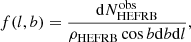 $$ \begin{aligned} f(l,b)=\frac{\mathrm{d}N_{\rm HEFRB}^\mathrm{obs}}{\rho _{\rm HEFRB} \cos {b}\mathrm{d}b\mathrm{d}l } , \end{aligned} $$