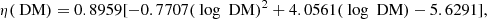 $$ \begin{aligned} \eta (\text{ DM}) = 0.8959[-0.7707(\text{ log}\ \text{ DM})^2+ 4.0561(\text{ log}\ \text{ DM})- 5.6291],\nonumber \\ \end{aligned} $$