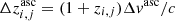 $ \Delta z^{\mathrm{asc}}_{i,j} = (1+z_{i,j})\Delta \mathit{v}^{\mathrm{asc}}/c $