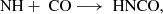 $$ \begin{aligned} \text{ NH} + \text{ CO} \longrightarrow \text{ HNCO}, \end{aligned} $$
