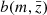 $ b(m,\bar z) $