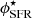 $ \phi^\star_{{\rm SFR}} $