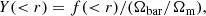 $$ \begin{aligned} Y(<r) = f( < r)/(\Omega _{\rm bar}/\Omega _{\rm m}), \end{aligned} $$