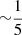 $ {\sim}\frac{1}{5} $