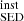 $ _{\mathrm{SED}}^{\mathrm{inst}} $