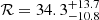 $ \mathcal{R} = 34.3_{-10.8}^{+13.7} $