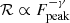 $ \mathcal{R} \propto F_{\mathrm{peak}}^{-\gamma} $