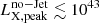 $ L_{\mathrm{X,peak}}^{\mathrm{no-Jet}} \lesssim 10^{43} $