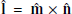 $ \hat{\mathbf{l}} = \hat{\mathbf{m}} \times \hat{\mathbf{n}} $