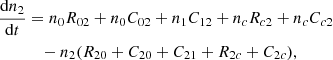 $$ \begin{aligned} \frac{\mathrm{d} n_2}{\mathrm{d} t}&=n_{0}R_{02}+n_{0}C_{02}+n_{1}C_{12}+n_{c}R_{c2}+n_{c}C_{c2}\nonumber \\&\quad -n_2(R_{20}+C_{20}+C_{21}+R_{2c}+C_{2c}), \end{aligned} $$