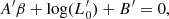 $$ \begin{aligned} A^\prime \beta + \log (L^\prime _0) + B^\prime = 0, \end{aligned} $$